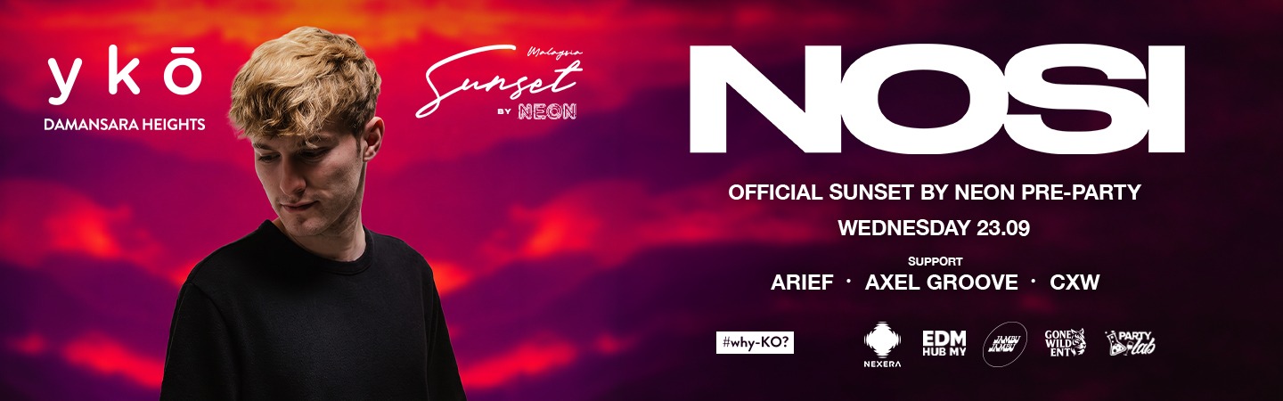 Nosi at YKO (Sunset by Neon Official Pre-Party)