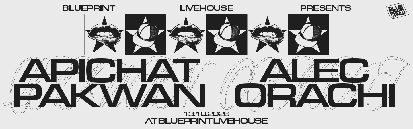 Blueprint Livehouse: Apichat Pakwan + Alec Orachi